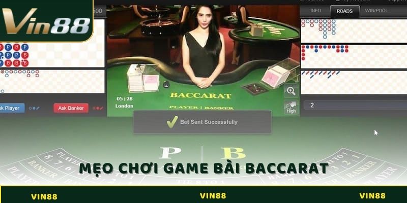 Mẹo chiến game Baccarat VIN88 và thắng lớn