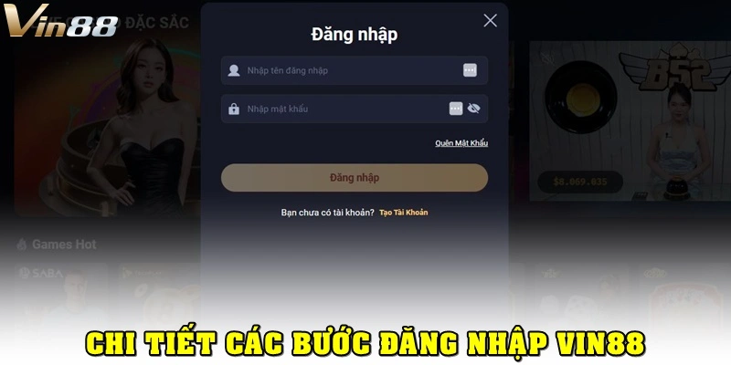 Chi tiết các bước đăng nhập Vin88 an toàn