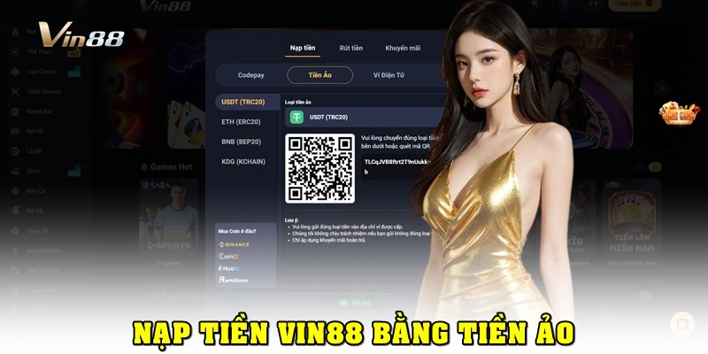 Nạp tiền Vin88 qua tiền ảo