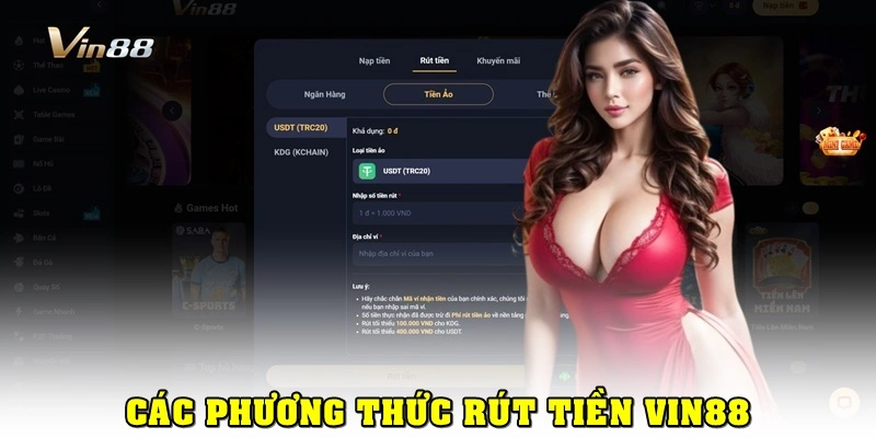 Các phương thức rút tiền Vin88 mới nhất 2025